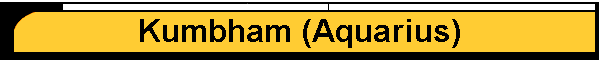 Kumbham (Aquarius)